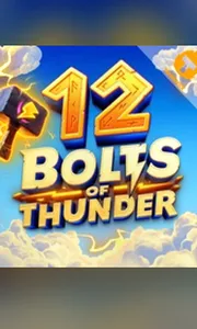 12 Bolts of Thunder